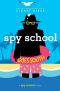 [Spy School 06] • Spy School Goes South